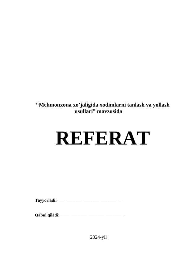 Mehmonxona xo’jaligida xodimlarni tanlash va yollash usullari