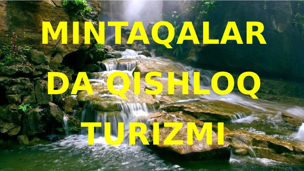 mintaqalarda qishloq turizmi