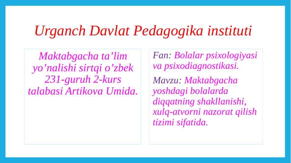 Maktabgacha yoshdagi bolalarda diqqatning shakllanishi, xulq-atvorni nazorat qilish tizimi sifatida