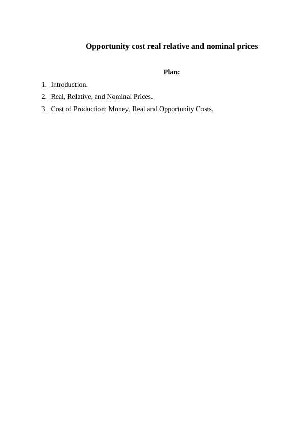 Opportunity cost real relative and nominal prices