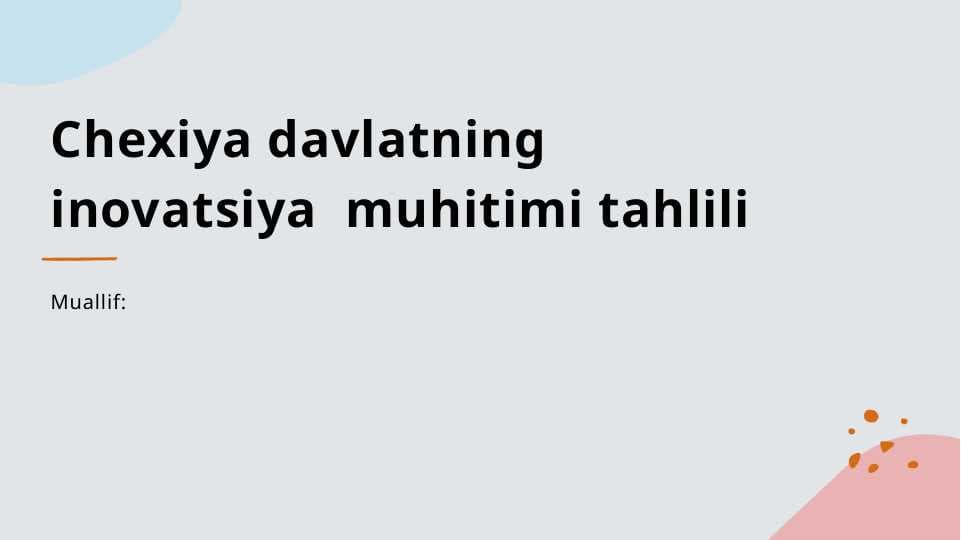 Chexiya davlatning inovatsiya  muhitimi tahlili