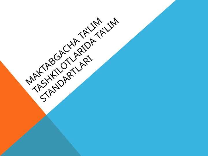 Maktabgacha Ta'lim tashkilotlari davlat ta'lim standartlari