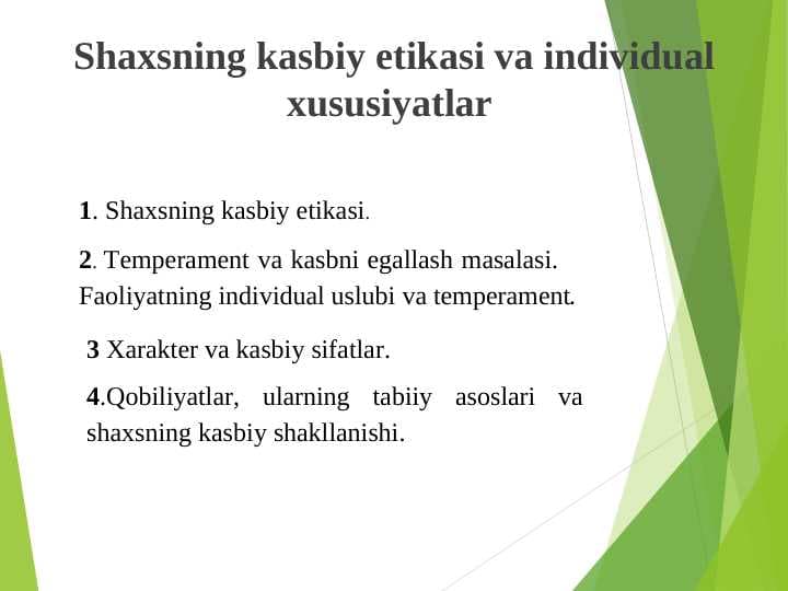 Shaxsning kasbiy etikasi va individual xususiyatlar