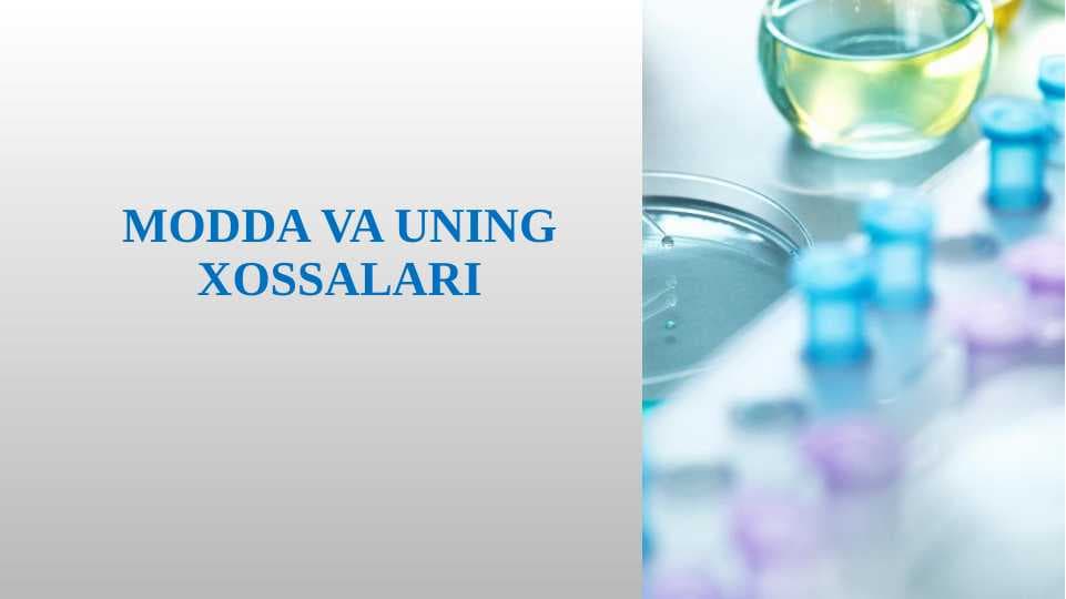 7-Sinf: Kimyo. 2-mavzu: Modda va uning xossalari
