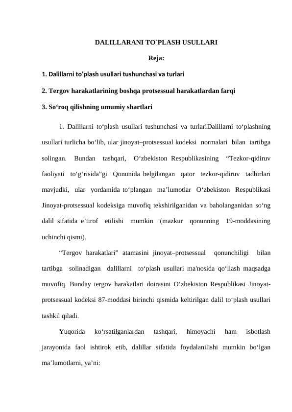 DALILLARANI TO`PLASH USULLARI