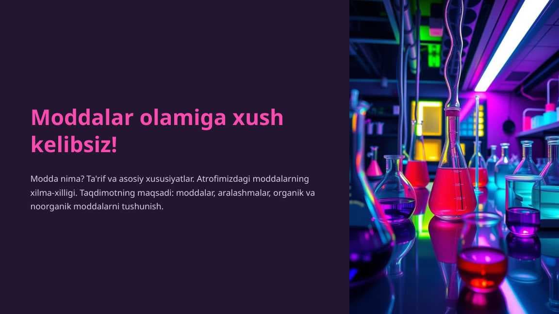 Moddalar. Moddalarning aralashmalari. Organik va noorganik moddalar.
