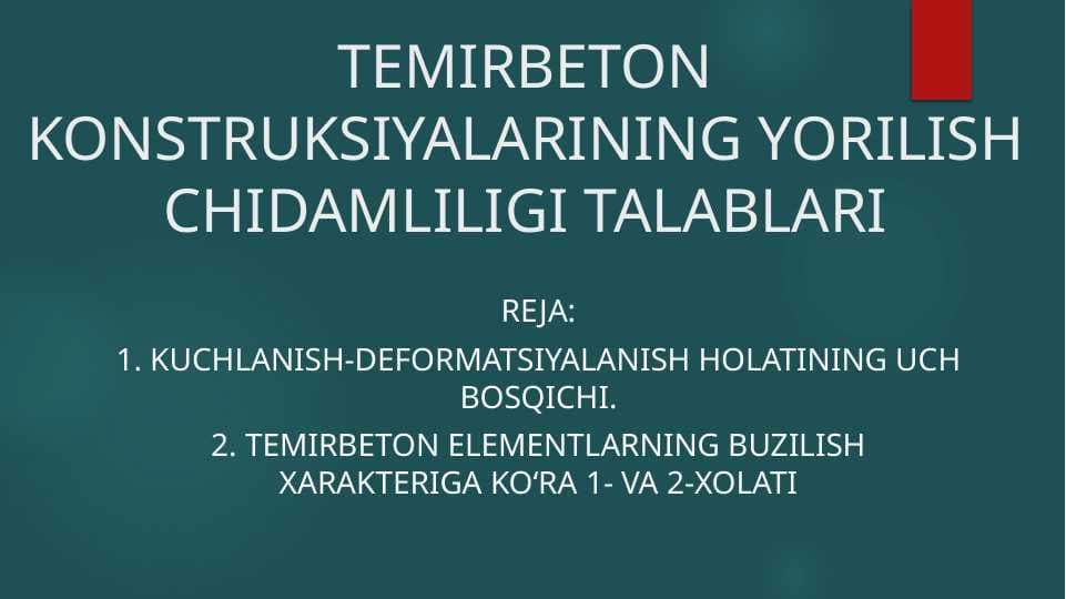 Temirbeton konstruksiyalar chidamlilik darajasi