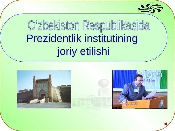 O’zbekiston Respublikasida Prezidentlik institutining  joriy etilishi