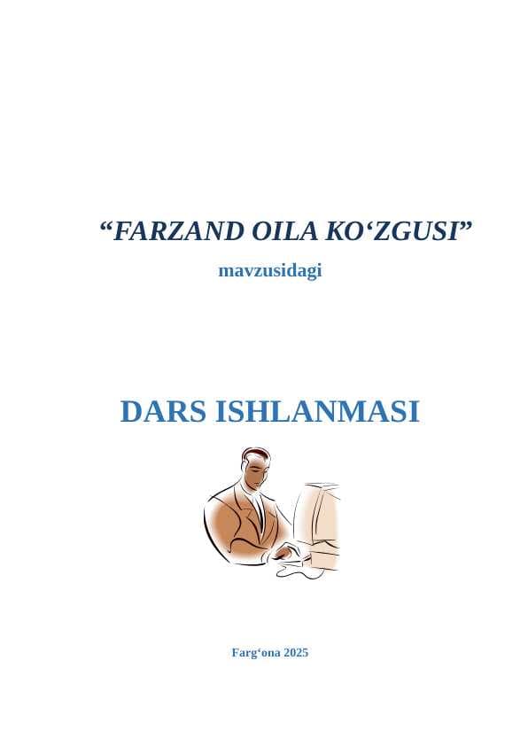 FARZAND OILA KO‘ZGUSI
