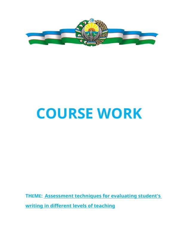Assessment techniques for evaluating student's writing in different levels of teaching