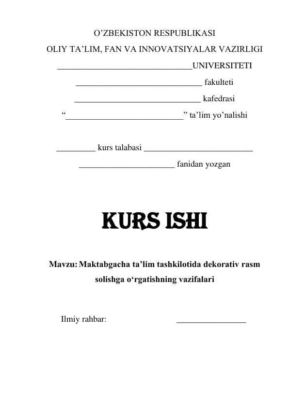 Maktabgacha taʼlim tashkilotida dekorativ rasm  solishga oʻrgatishning vazifalari