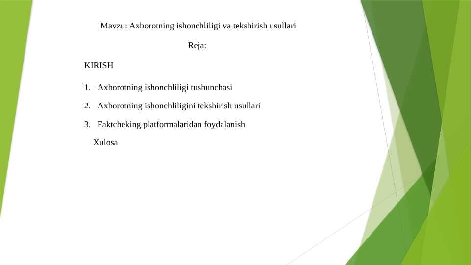 Axborotning ishonchliligi va tekshirish usullari