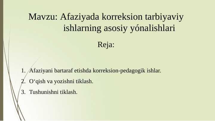 Afaziyada korreksion tarbiyaviy ishlarning asosiy yónalishlari