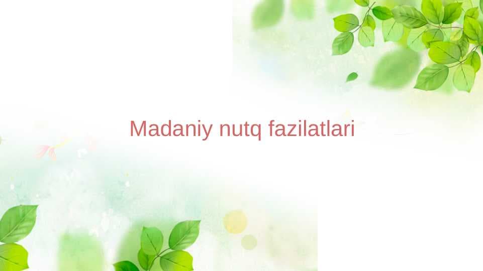 Madaniy nutq fazilatlari