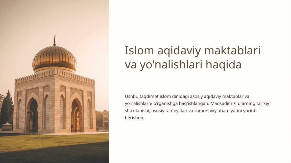 Islom aqidaviy maktablari va yo'nalishlari haqida