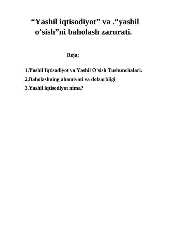 “Yashil iqtisodiyot” va .“yashil       o’sish”ni baholash zarurati.