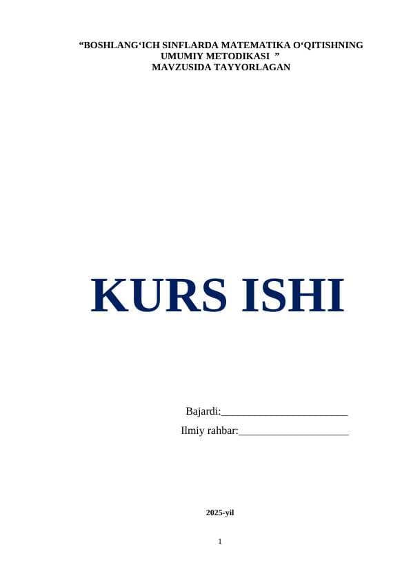 BOSHLANG‘ICH SINFLARDA MATEMATIKA O‘QITISHNING UMUMIY METODIKASI