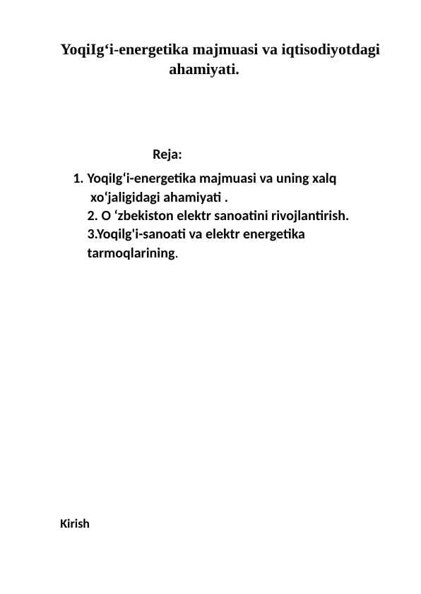 YoqiIg‘i-energetika majmuasi va iqtisodiyotdagi                              ahamiyati.