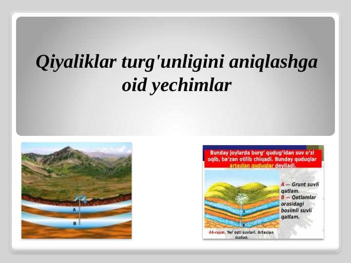 Qiyaliklar turg'unligini aniqlashga oid yechimlar