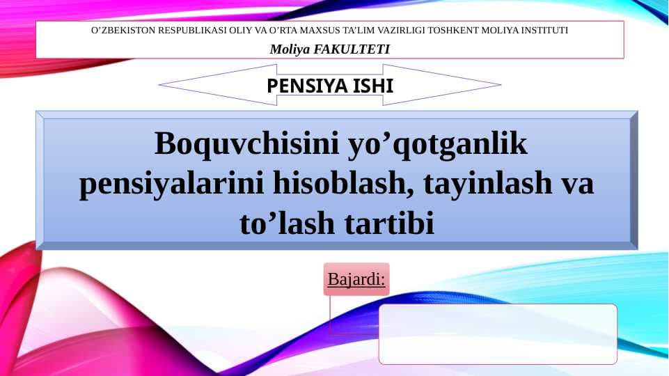Boquvchisini yo’qotganlik pensiyalarini hisoblash, tayinlash va to’lash tartibi