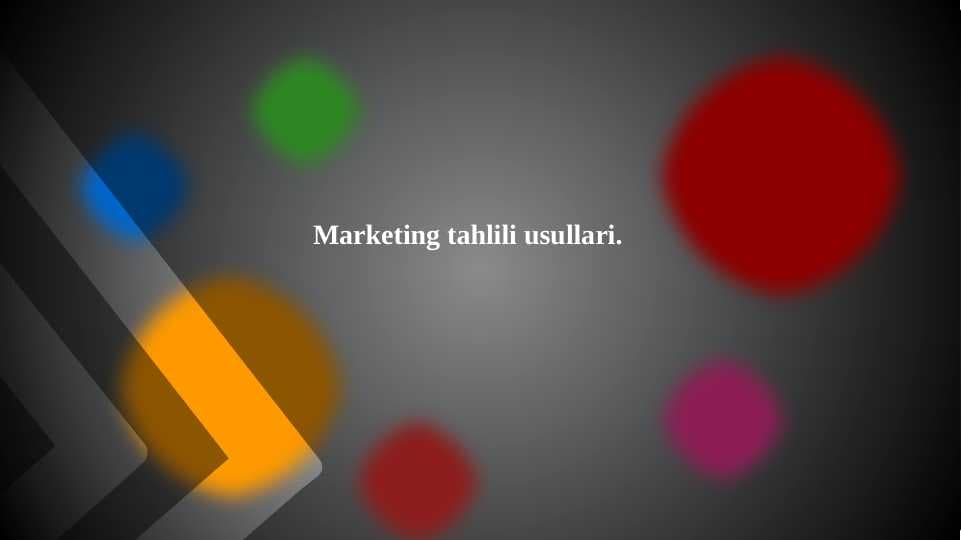 Marketing tahlili usullari.