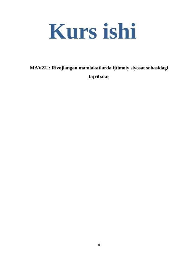 Rivojlangan mamlakatlarda ijtimoiy siyosat sohasidagi tajribalar