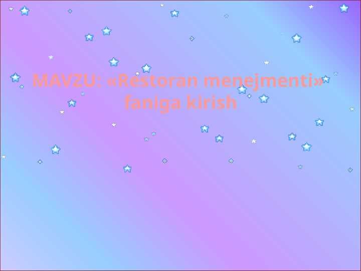 «Restoran menejmenti»  faniga kirish