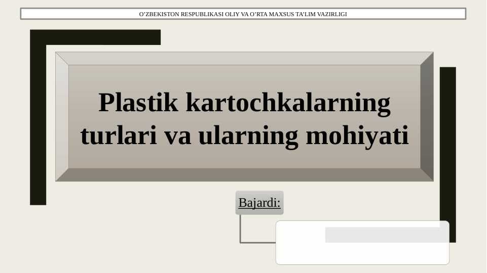 Plastik kartochkalar turlari va mohiyati