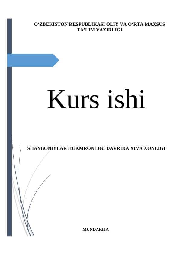 SHAYBONIYLAR HUKMRONLIGI DAVRIDA XIVA XONLIGI