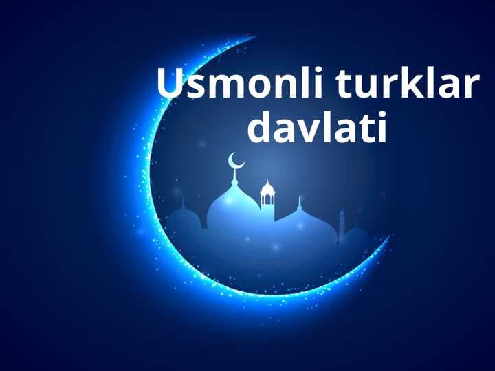 Usmonli turklar davlati