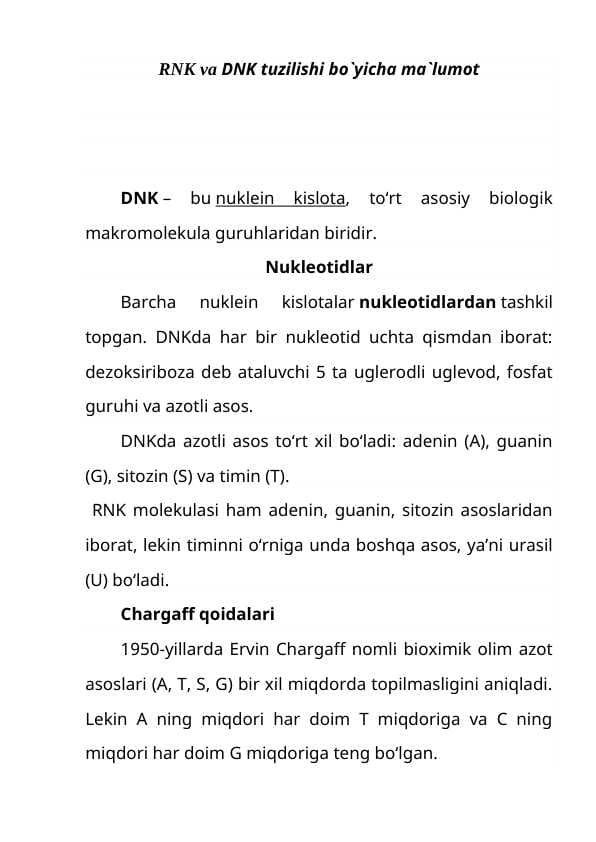 RNK va DNK tuzilishi bo`yicha ma`lumot