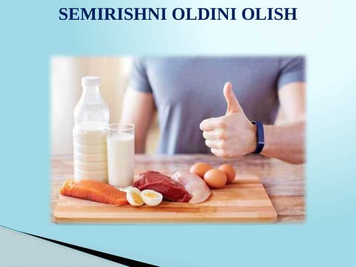 Semirishni oldini olish