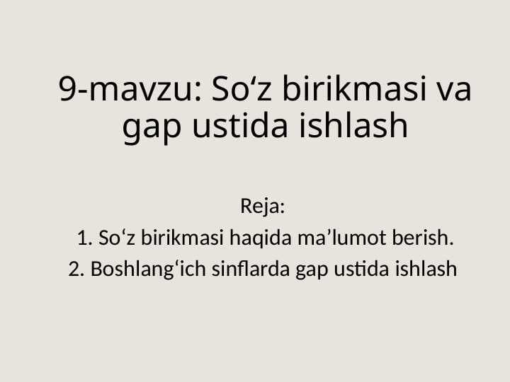 Soʻz birikmasi vagap ustida ishlash