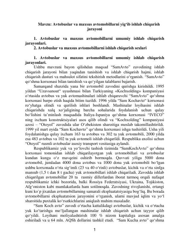 Avtobuslar va maxsus avtomobillarni yigʻib ishlab chiqarish  jarayoni