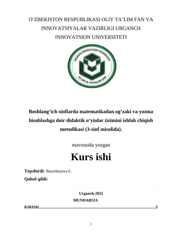 Boshlang‘ich sinflarda matematikadan og‘zaki va yozma hisoblashga doir didaktik o‘yinlar tizimini ishlab chiqish metodikasi (3-sinf misolida).