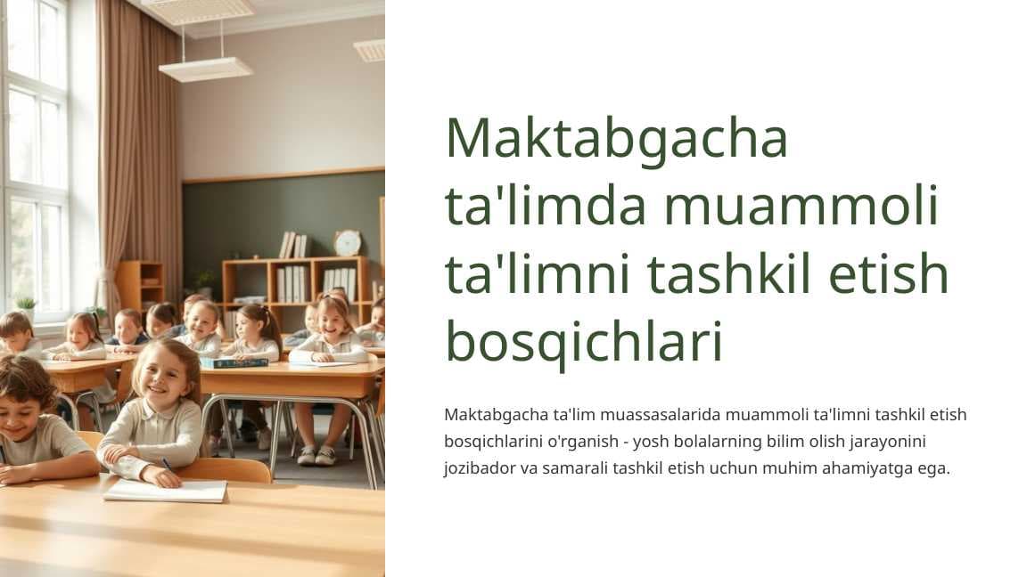 Maktabgacha ta'limda muammoli ta'limni tashkil etish bosqichlari