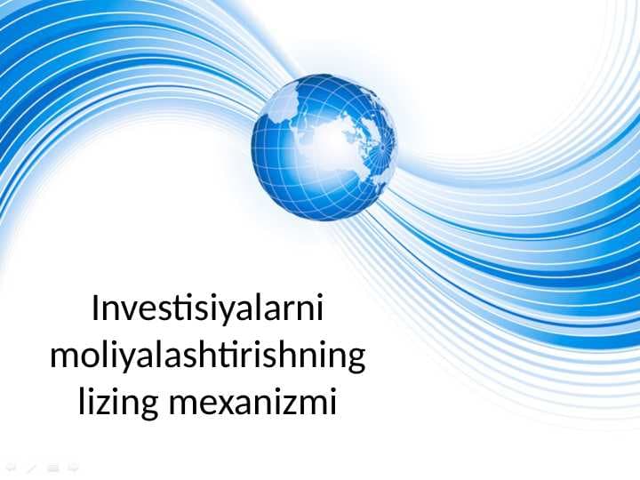 Investisiyalarni moliyalashtirishning lizing mexanizmi