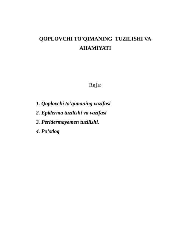 QOPLOVCHI TO'QIMANING  TUZILISHI VA AHAMIYATI