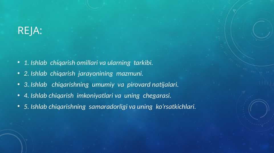 Ishlab chiqarish jarayoni va uning natijalari