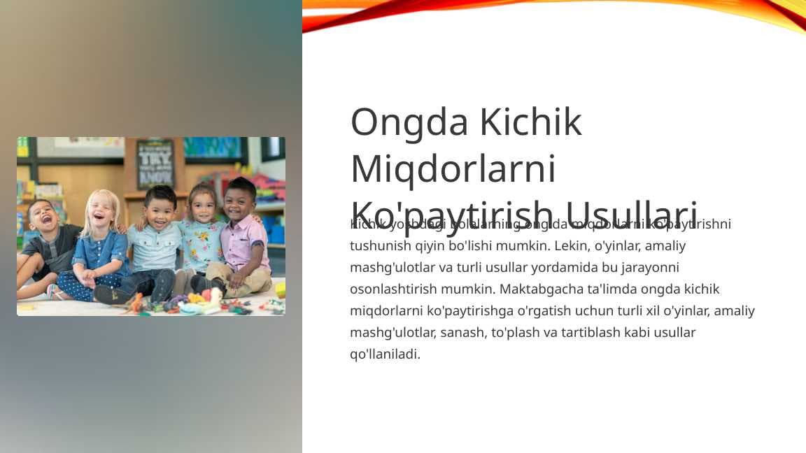 Ongda kichik sonlar i koʻpaytirish ussullari
