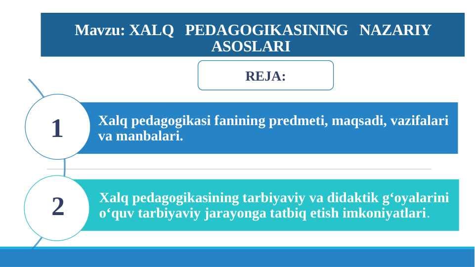 ХАLQ   PEDАGOGIKАSINING   NAZARIY ASOSLARI