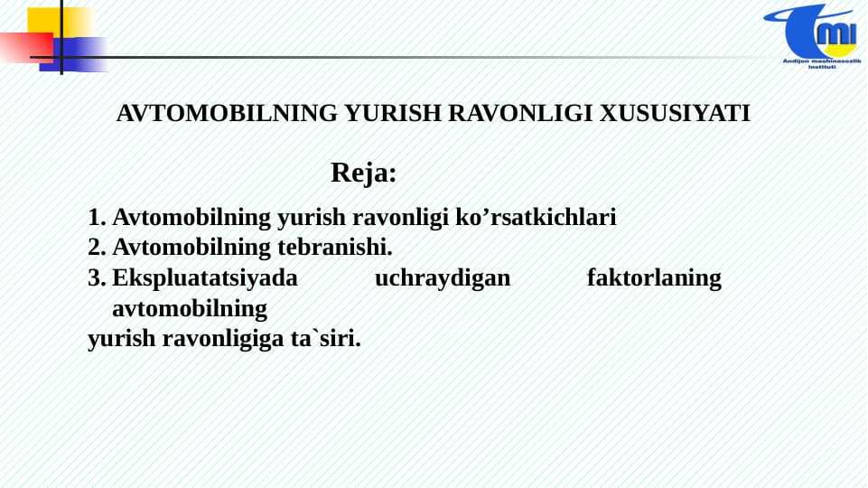 AVTOMOBILNING YURISH RAVONLIGI XUSUSIYATI