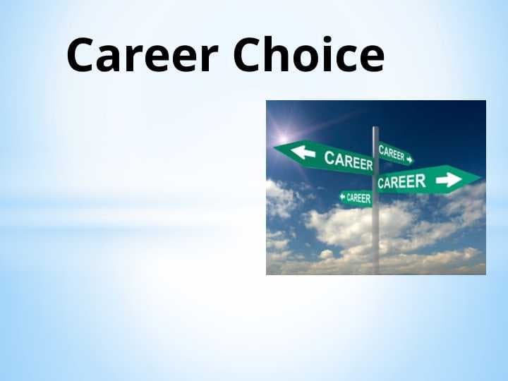 Career Choice