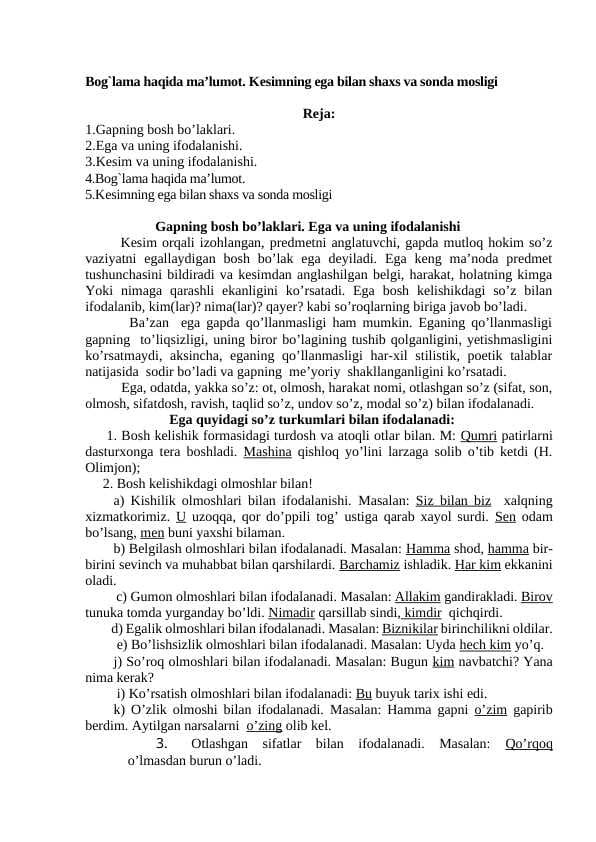 Bog`lama haqida ma’lumot. Kеsimning ega bilan shaxs va sonda mosligi.