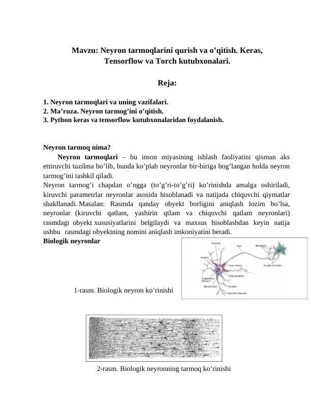 Neyron tarmoqlarini qurish va o’qitish. Keras, Tensorflow va Torch kutubxonalari