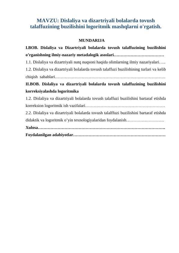 Dislaliya va dizartriyali bolalarda tovush talaffuzining buzilishini logoritmik mashqlarni o'rgatish