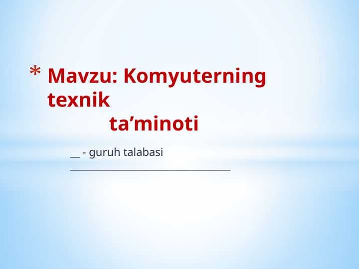 Komyuterning texnik ta’minoti