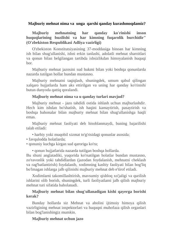 Majburiy mehnat nima va  unga  qarshi qanday kurashmoqdamiz?