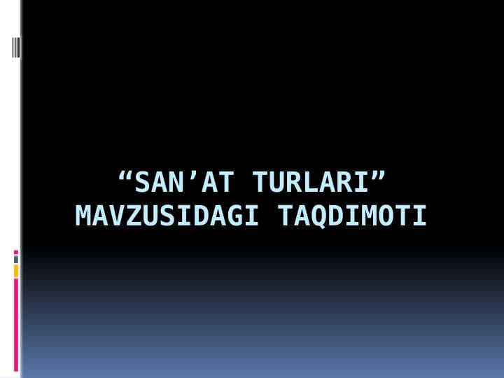 San’at turlari slayd