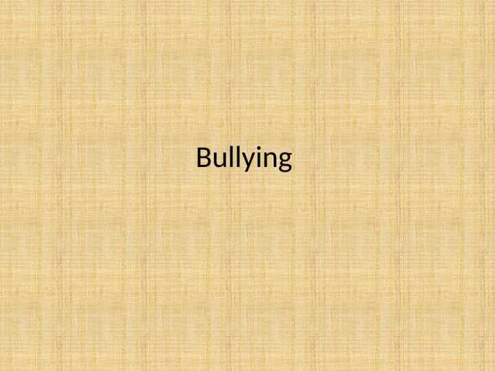 Bullying